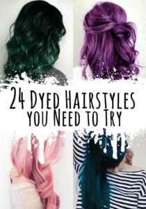 24 Dyed Hairstyles you Need to Try