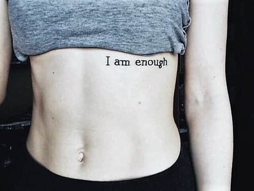 "I am enough" tattoo quote