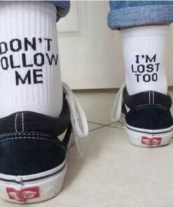 'Don't Follow Me. I'm Lost Too' Socks