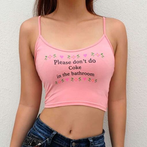 “Please Don’t Do Coke in the Bathroom” shirt