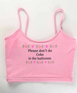 Please Don’t Do Coke in the Bathroom Lace Crop Top Front